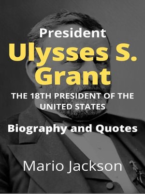 cover image of President Ulysses S. Grant